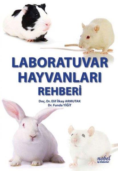 KolektifTıpLaboratuar Hayvanları Rehberi