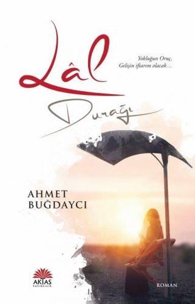 Ahmet BuğdaycıTürkiye RomanLal Durağı