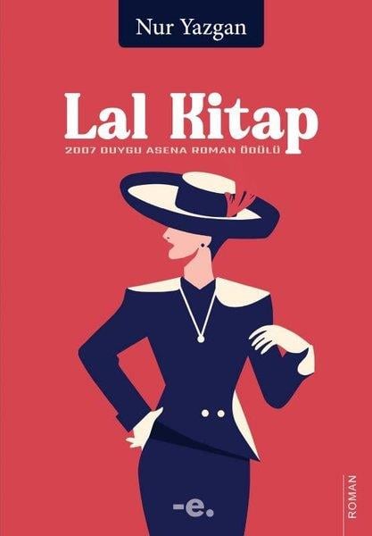 Nur YazganTürk RomaniLal Kitap