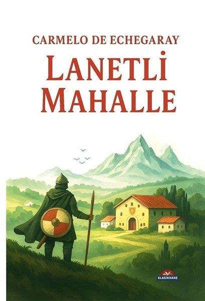 Carmelo De EchegarayDünya RomanLanetli Mahalle