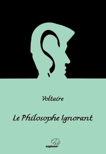 VoltaireFrenchLe Philosophe Ignorant - Cahil Filozof