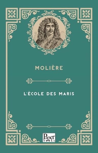 MoliereFrenchL'ecole Des Maris