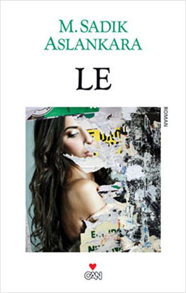 M. Sadık AslankaraTürkiye RomanLe