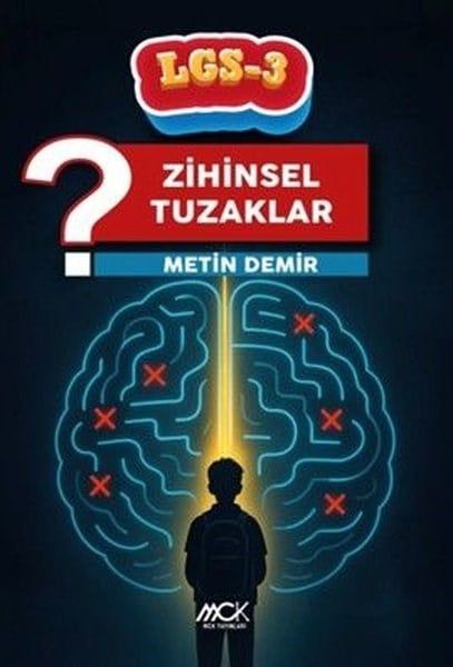 Metin DemirEğitimLGS 3 - Zihinsel Tuzaklar