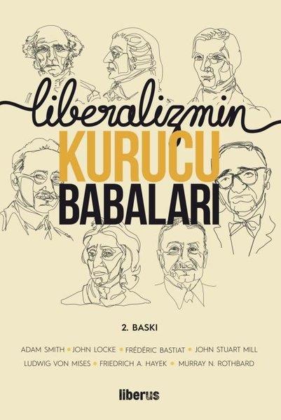 KolektifDünya Siyaseti ve PolitikasıLiberalizmin Kurucu Babaları