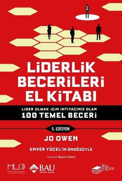 Jo OwenYönetim / İş Geliştirme / KaliteLiderlik Becerileri El Kitabı - 5.Edisyon - Lider Olmak İçin İhtiyacınız Olan 100 Temel Beceri