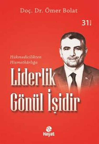 Dr. Ömer BolatGeschäftsbücherLiderlik Gönül İşidir