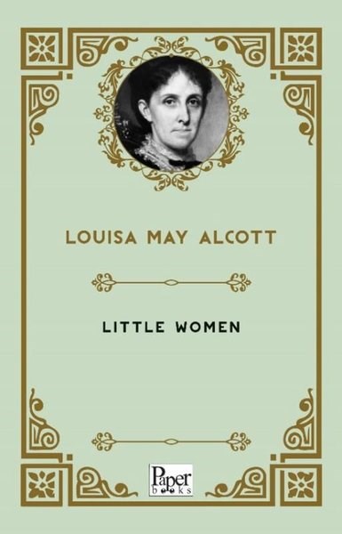 Louisa May AlcottLiteratureLittle Women