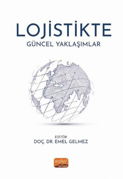 KolektifYönetim / İş Geliştirme / KaliteLojistikte Güncel Yaklaşımlar