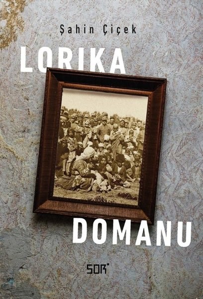 Şahin ÇiçekTürk RomaniLorika Domanu