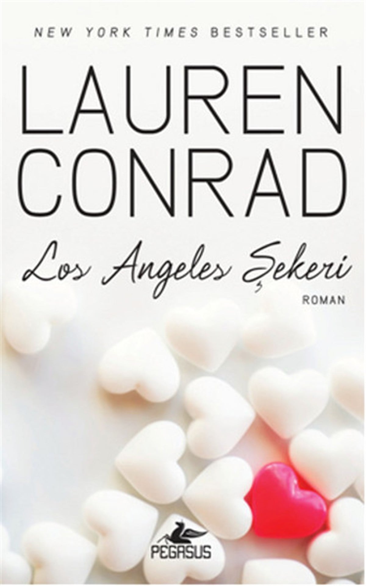 Lauren ConradAşk Kitapları & Aşk RomanlarıLos Angeles Şekeri