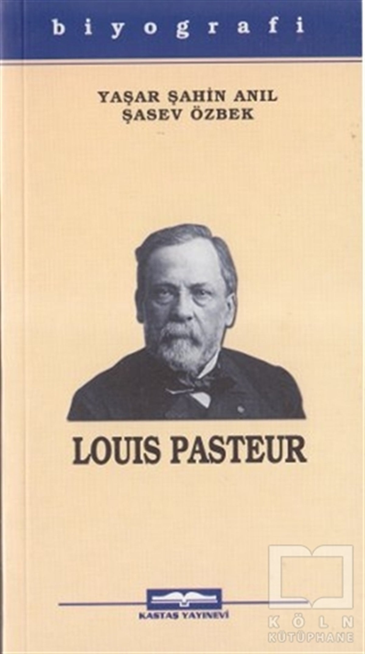 Yaşar Şahin AnılDiğerLouis Pasteur