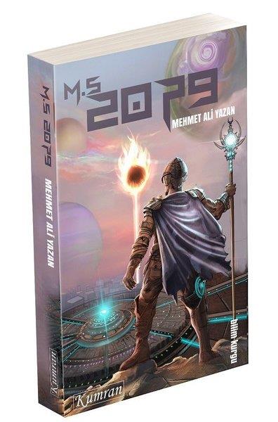 Mehmet Ali YazanScience- Fiction M.S. 2079