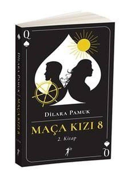Dilara PamukTürkiye RomanMaça Kızı 8 - 2.Kitap