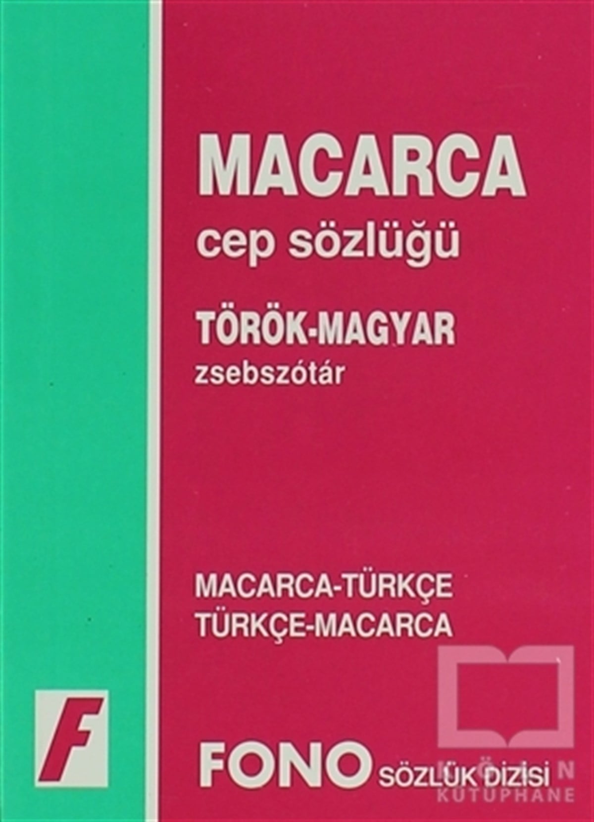 KolektifReferans - Kaynak KitapMacarca / Türkçe - Türkçe / Macarca Cep Sözlüğü