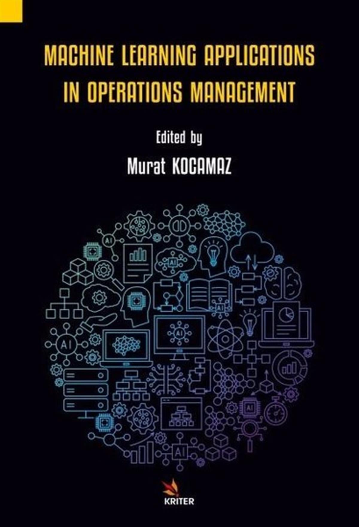 KolektifOther (Reference)Machine Learning Applications ın Operations Management