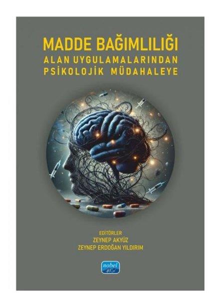 KolektifEğitimMadde Bağımlılığı Alan Uygulamalarından Psikolojik Müdahaleye