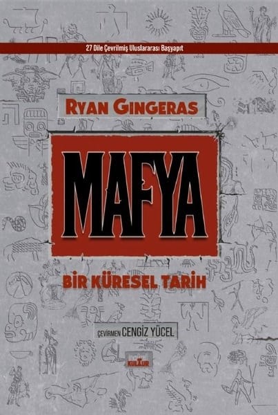 Ryan GingerasDünya TarihiMafya - Bir Küresel Tarih
