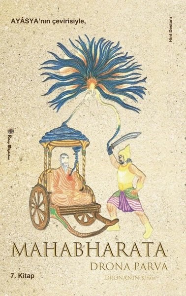 AyasyaMitoloji EfsaneMahabharata 7.Kitap - Drona Parva - Drona'nın Kitabı