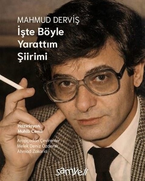 Muhib CemilRöportajMahmud Derviş - İşte Böyle Yarattım Şiirimi