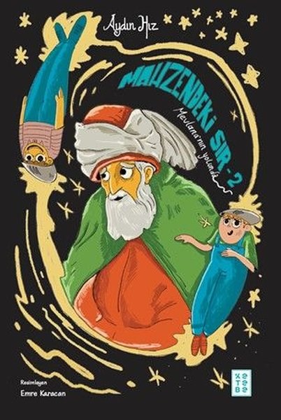 Aydın HızÇocuk Gençlik RomanlarıMahzendeki Sır 2 - Mevlana'nın Yolunda