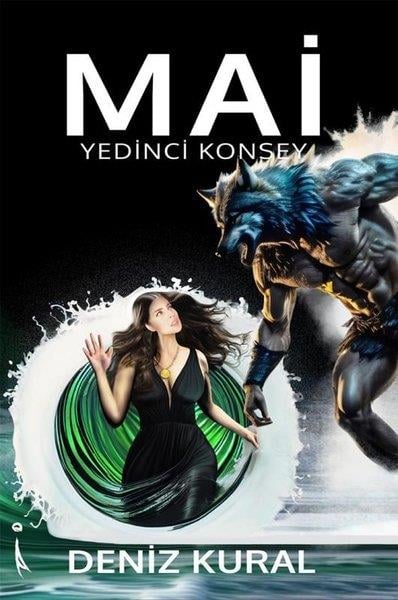 Deniz KuralTürkiye RomanMai - Yedinci Konsey - 2.Kitap