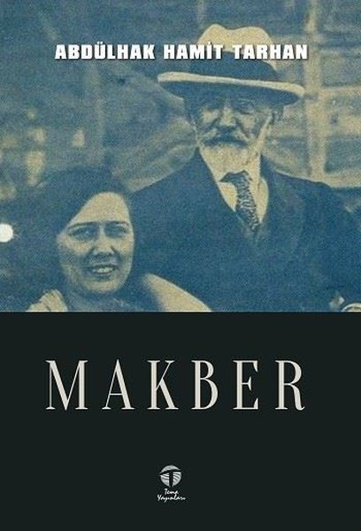 Abdülhak Hamit TarhanTürk ŞiiriMakber