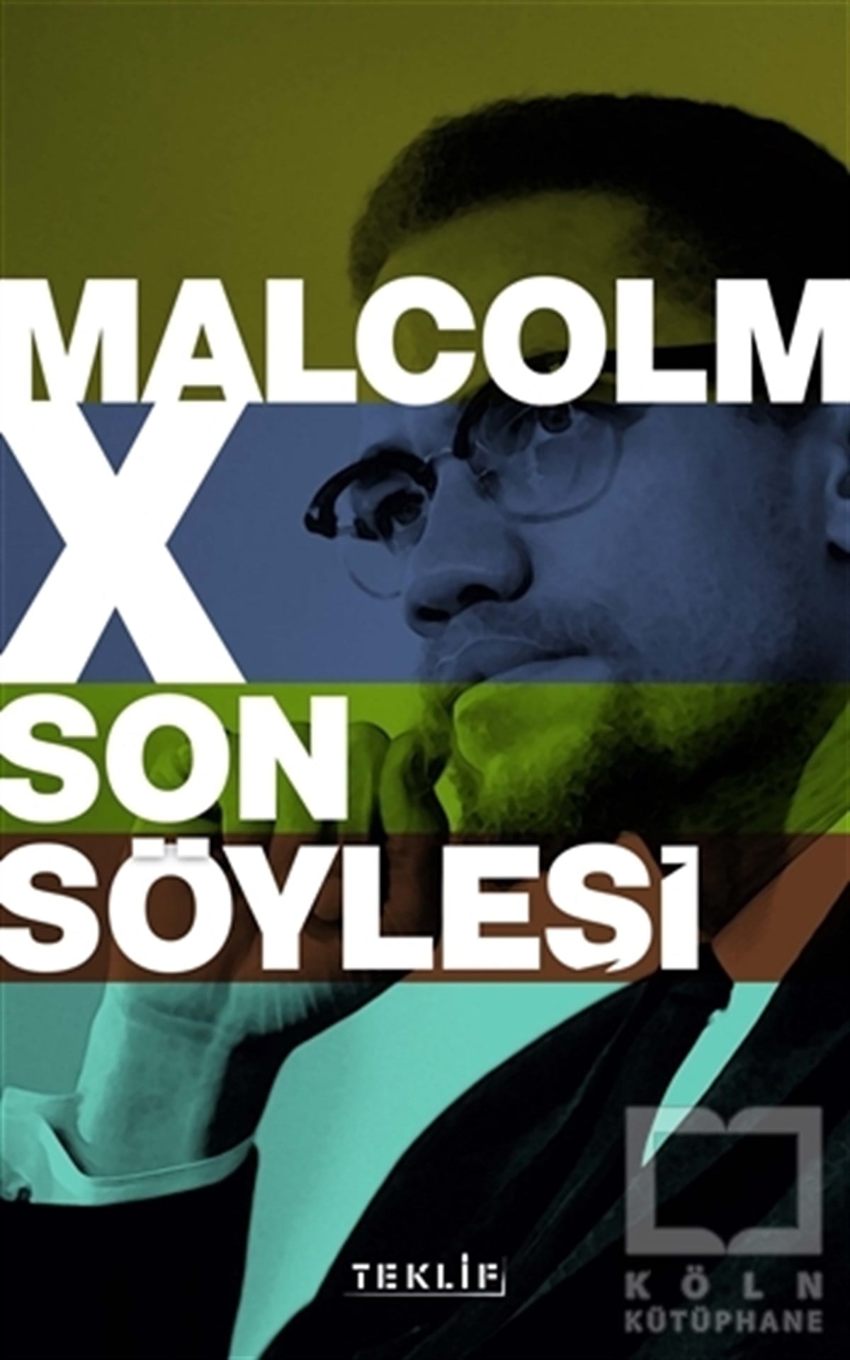 Kerem AltındağSöyleşiMalcolm X Son Söyleşi