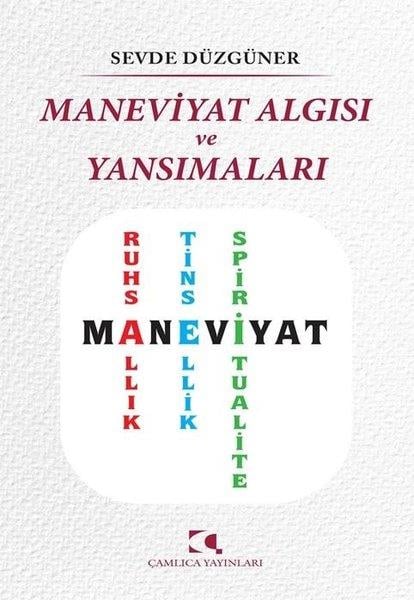 Sevde DüzgünerGenel Psikoloji KitaplarıManeviyat Algısı ve Yansımaları