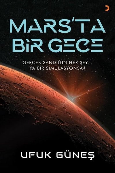 Köln KütüphaneBilimkurgu KitaplarıMars'ta Bir Gece