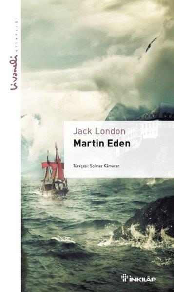 Jack LondonDünya KlasikleriMartin Eden - Livaneli Kitaplığı