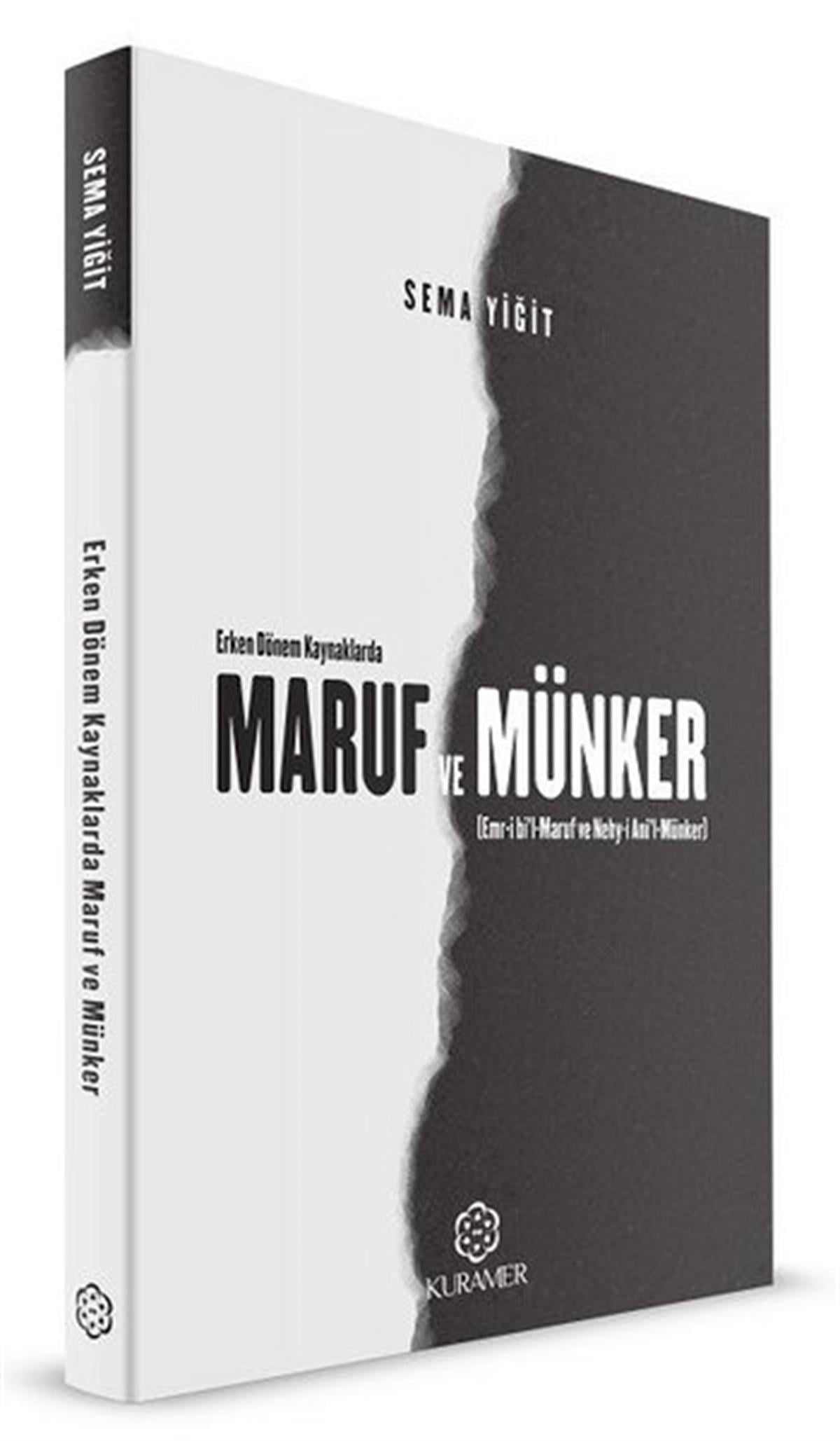 Sema YiğitIslamische BücherMaruf ve Münker - Erken Dönem Kaynaklarda