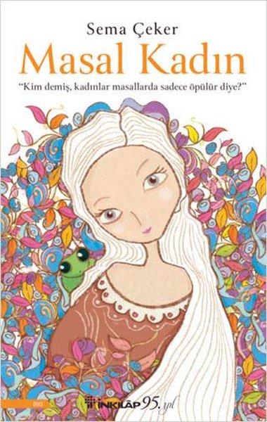 Sema ÇekerGeschichten Masal Kadın