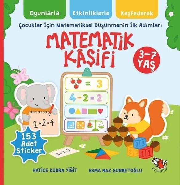 Hatice Kübra YiğitBoyama KitaplarıMatematik Kaşifi - Çocuklar İçin Matematiksel Düşünmenin İlk Adımları - 153 Adet Sticker