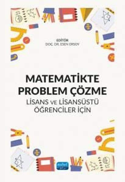 KolektifDigerMatematikte Problem Çözme - Lisans ve Lisansüstü Öğrenciler İçin