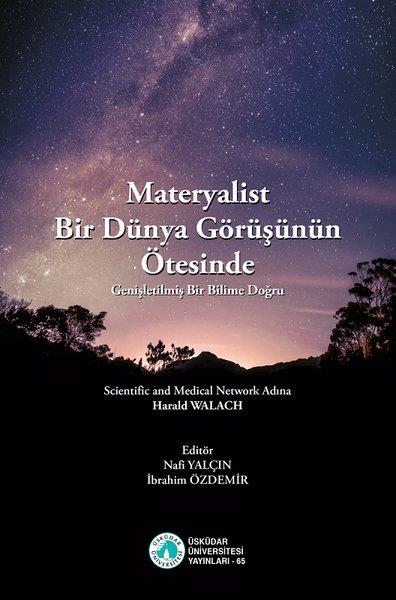 KolektifBeliebte WissenschaftsbücherMateryalist Bir Dünya Görüşünün Ötesinde - Genişletilmiş Bir Bilime Doğru