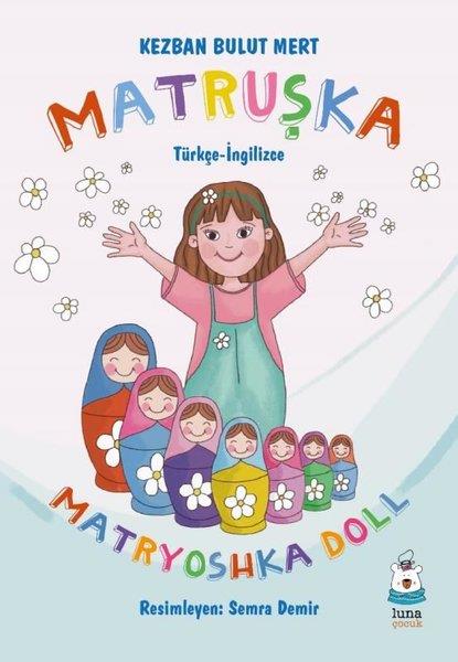 Kezban Bulut MertÇocuk Gençlik RomanlarıMatruşka: Türkçe-İngilizce