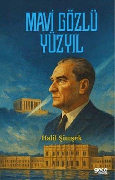 Halil ŞimşekTürk RomaniMavi Gözlü Yüzyıl