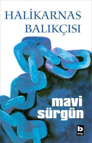 Halikarnas BalıkçısıTürk KlasikleriMavi Sürgün