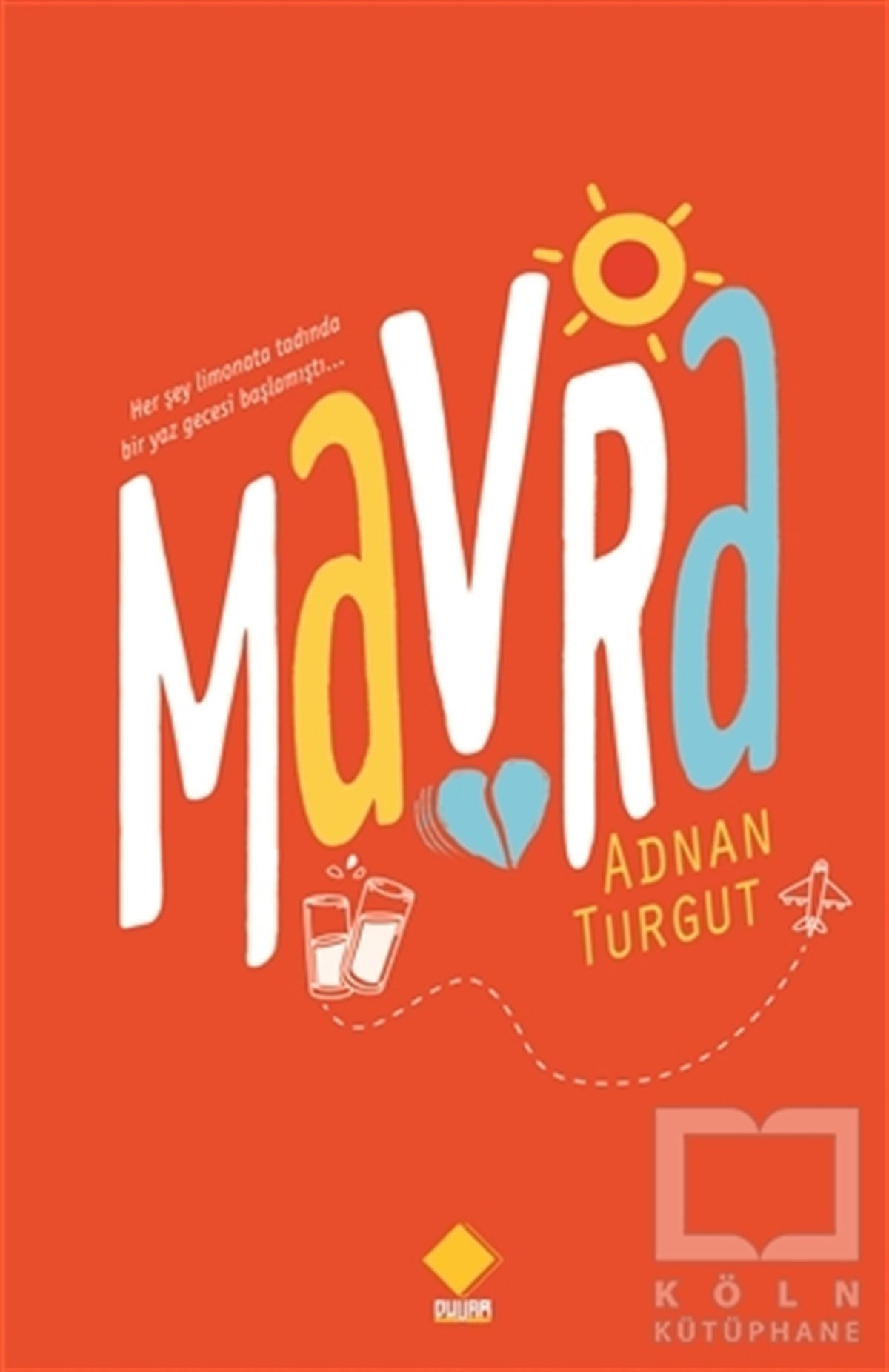 Adnan TurgutTürkçe RomanlarMavra