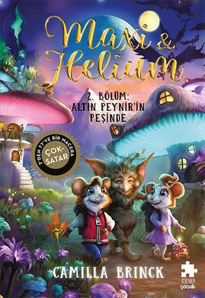 Camilla BrinckFantastik / Bilim KurguMaxi & Helium 2. Bölüm: Altın Peynir'in Peşinde