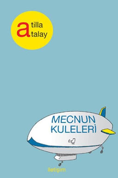 Atilla AtalayTürkische LiteraturMecnun Kuleleri