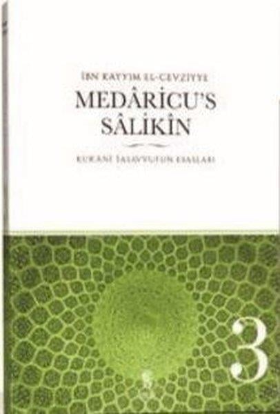 İbn Kayyım El CevziyyeMystic BücherMedaricu's Salikin 3.Cilt-Kur'ani Tasavvufun Esasları