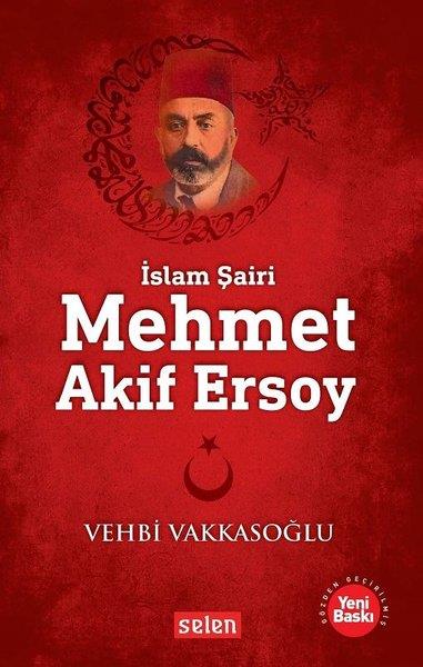 Vehbi VakkasoğluBiographie & Autobiographie BücherMehmet Akif Ersoy