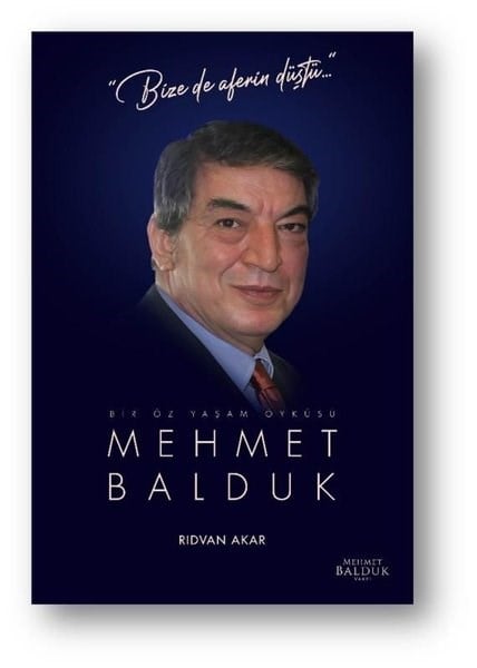 Rıdvan AkarTarihi Biyografi ve Otobiyografi KitaplarıMehmet Balduk: Bir Öz Yaşam Öyküsü