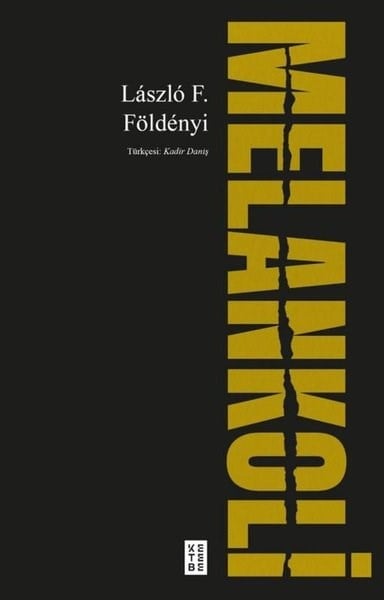 Laszlo F. FöldenyiFelsefe BilimiMelankoli