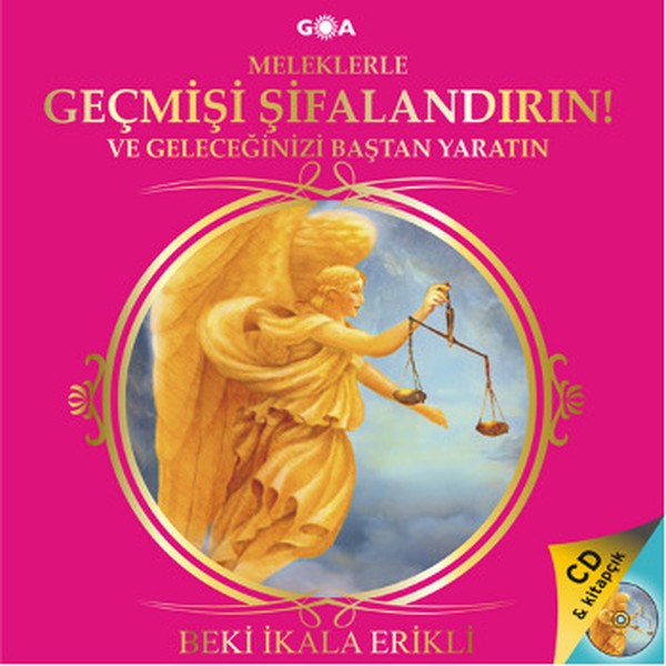 Nermin KarahanKişisel Gelişim KitaplarıMeleklerle Geçmişi Şifalandırın!