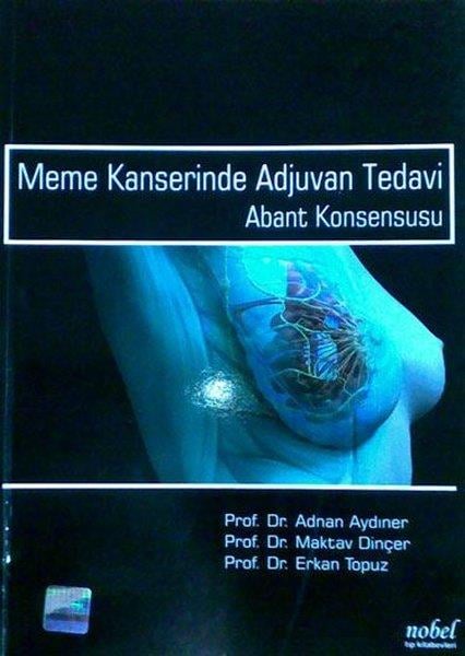 KolektifTıpMeme Kanserinde Adjuvan Tedavi - Abant Konsensusu