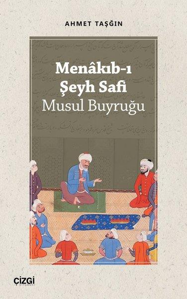 Ahmet TaşğınTasavvuf KitaplarıMenakıb-ı Şeyh Safi