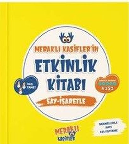 KolektifEgitim Etkinlik KitaplariMeraklı Kaşifler'in Etkinlik Kitabı Say - İşaretle